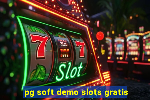 pg soft demo slots gratis