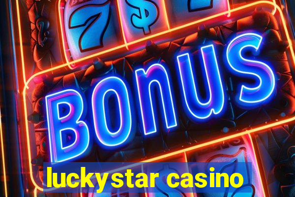 luckystar casino