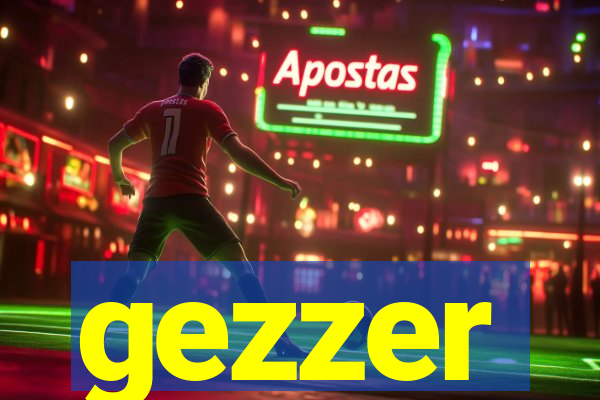 gezzer