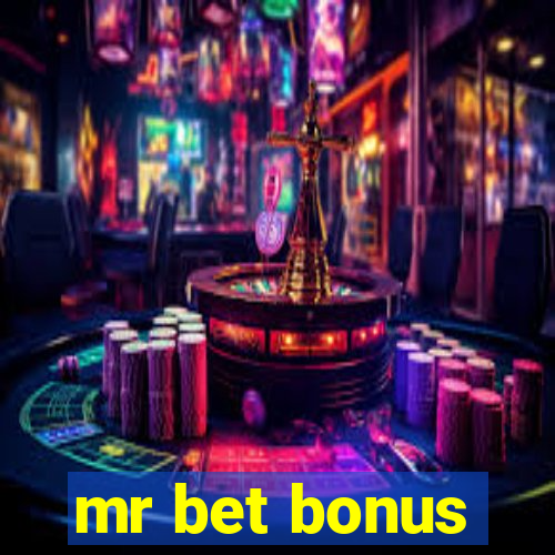 mr bet bonus