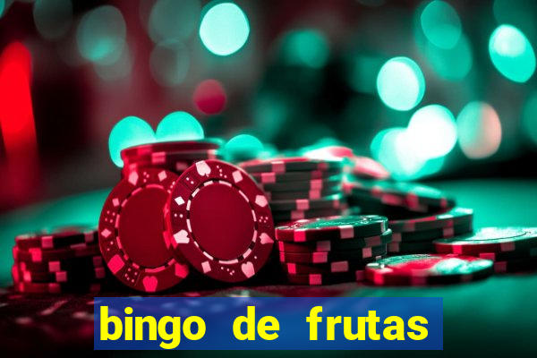 bingo de frutas para imprimir pdf