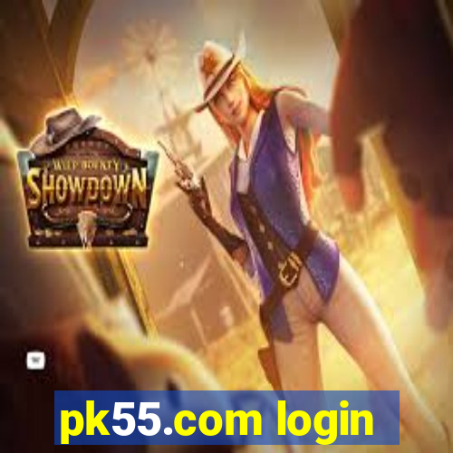 pk55.com login