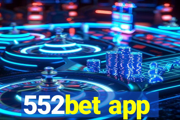 552bet app