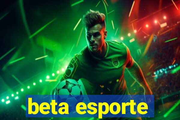 beta esporte