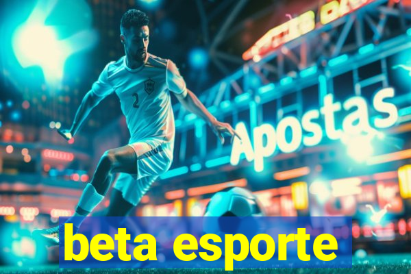 beta esporte