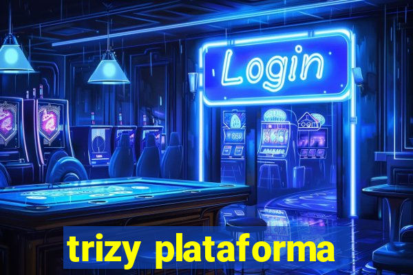 trizy plataforma