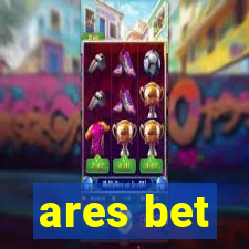 ares bet