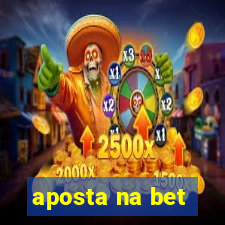 aposta na bet