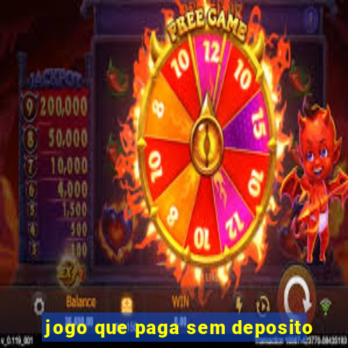 jogo que paga sem deposito