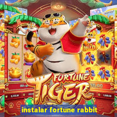 instalar fortune rabbit