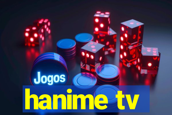 hanime tv