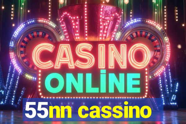 55nn cassino