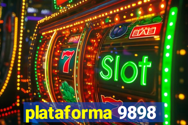 plataforma 9898