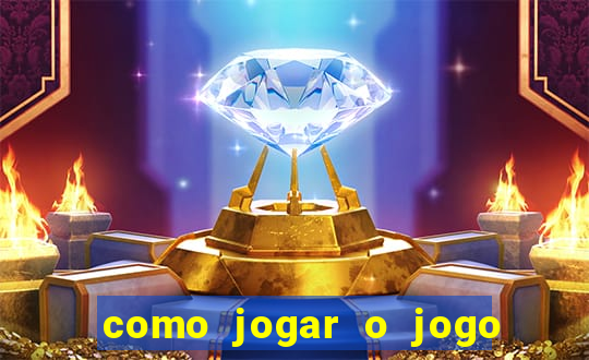 como jogar o jogo do fortune tiger