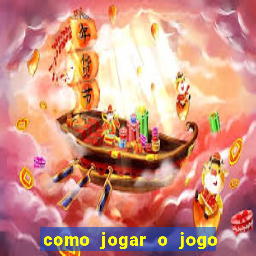 como jogar o jogo do fortune tiger