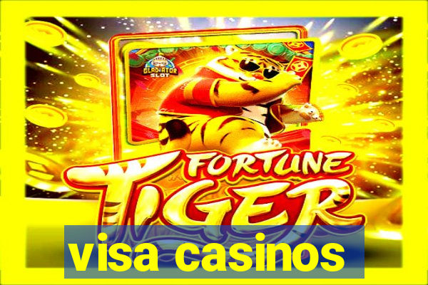 visa casinos