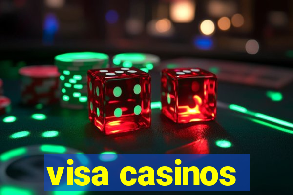 visa casinos