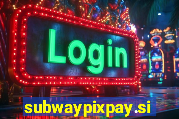 subwaypixpay.site