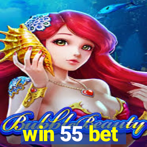 win 55 bet