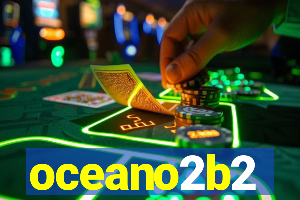 oceano2b2