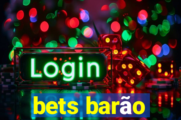 bets barão