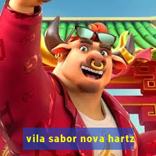 vila sabor nova hartz