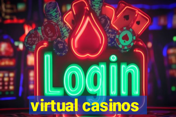 virtual casinos