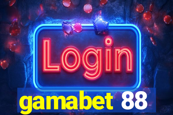 gamabet 88