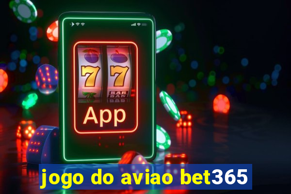 jogo do aviao bet365