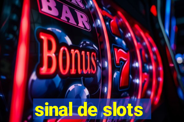 sinal de slots