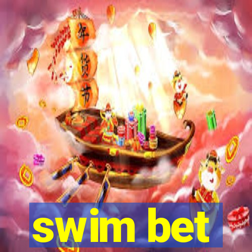 swim bet