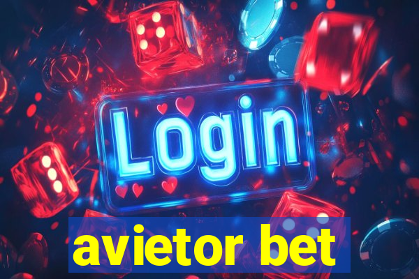 avietor bet