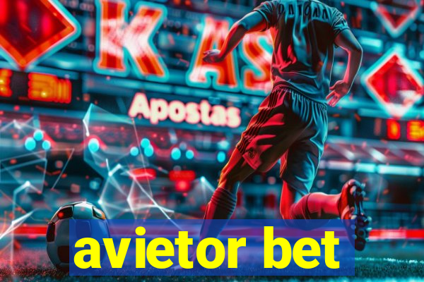 avietor bet