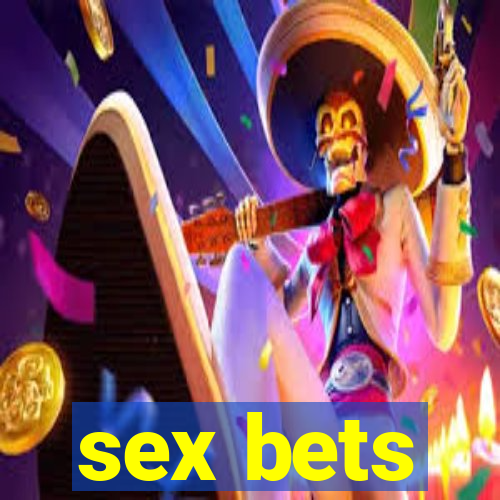 sex bets