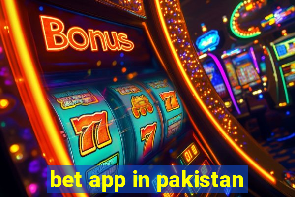 bet app in pakistan