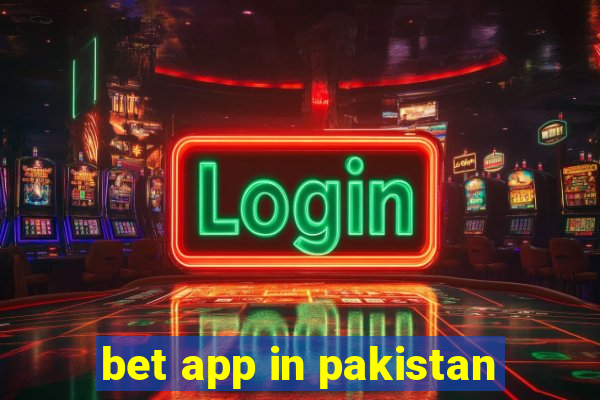 bet app in pakistan