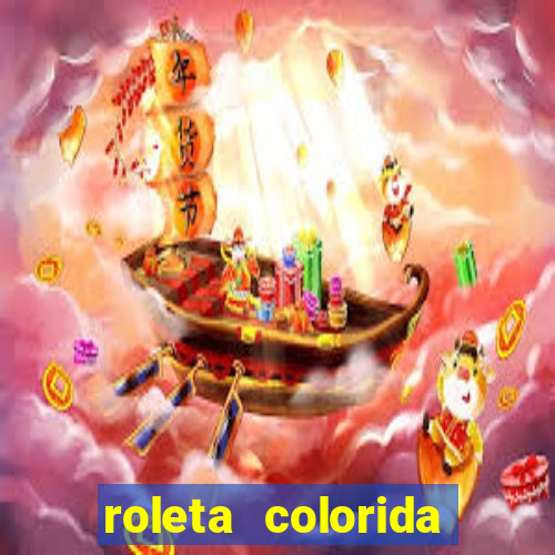 roleta colorida para imprimir