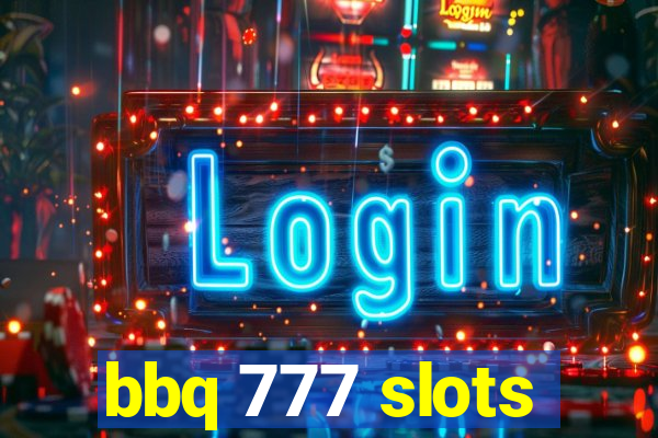 bbq 777 slots