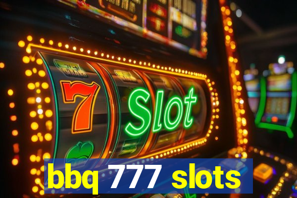 bbq 777 slots