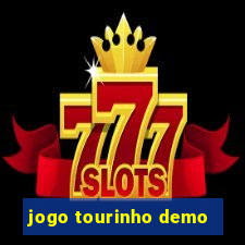 jogo tourinho demo