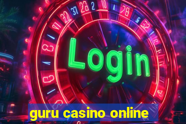 guru casino online