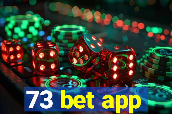 73 bet app