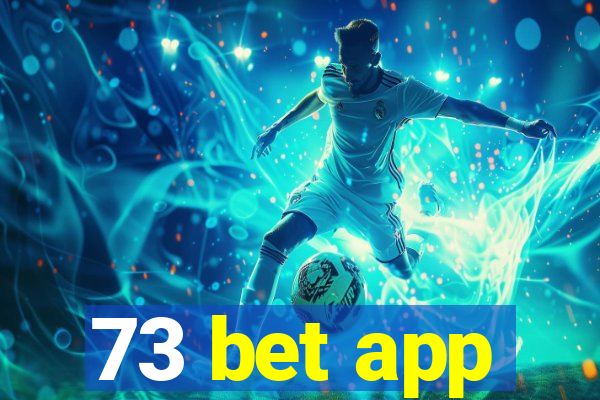 73 bet app