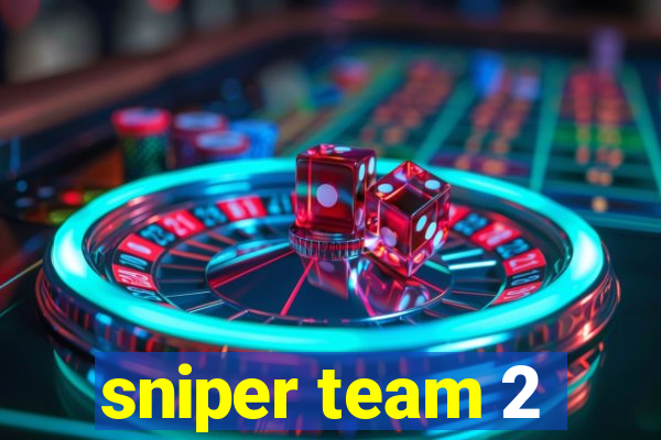 sniper team 2