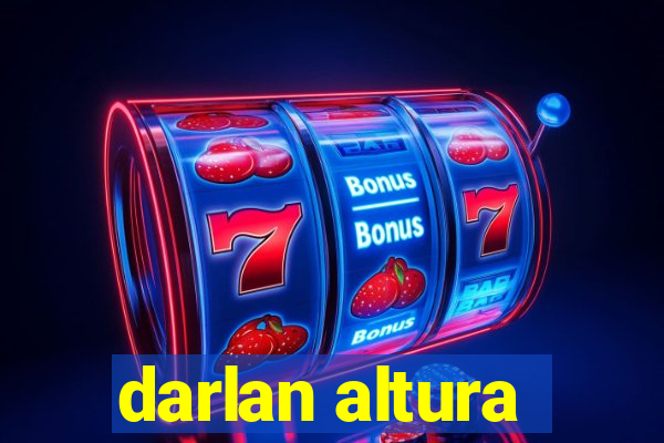 darlan altura