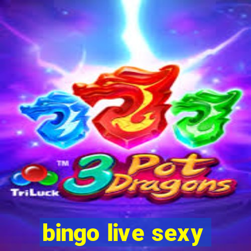 bingo live sexy