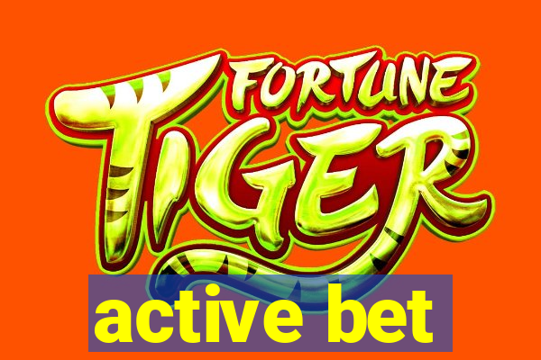 active bet