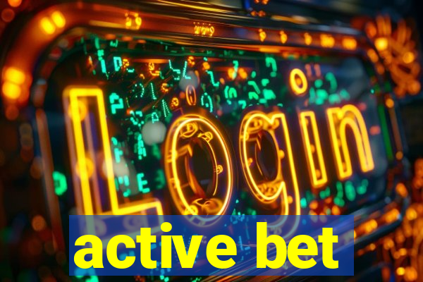 active bet