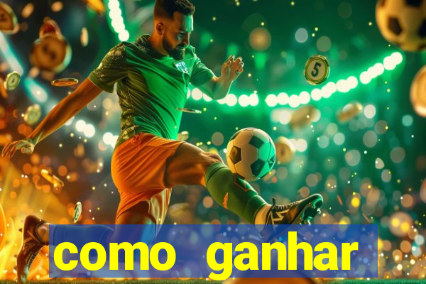 como ganhar dinheiro em aplicativos de jogos