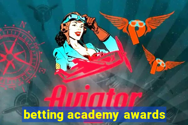 betting academy awards